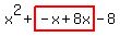 x%5E2%2Bhighlight%28-x%2B8x%29-8