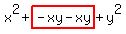 x%5E2%2Bhighlight%28-xy-xy%29%2By%5E2