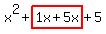 x%5E2%2Bhighlight%281x%2B5x%29%2B5