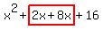x%5E2%2Bhighlight%282x%2B8x%29%2B16