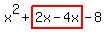 x%5E2%2Bhighlight%282x-4x%29-8