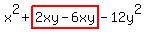x%5E2%2Bhighlight%282xy-6xy%29-12y%5E2