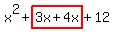 x%5E2%2Bhighlight%283x%2B4x%29%2B12