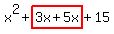 x%5E2%2Bhighlight%283x%2B5x%29%2B15