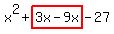 x%5E2%2Bhighlight%283x-9x%29-27