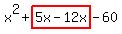 x%5E2%2Bhighlight%285x-12x%29-60