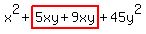 x%5E2%2Bhighlight%285xy%2B9xy%29%2B45y%5E2