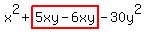 x%5E2%2Bhighlight%285xy-6xy%29-30y%5E2