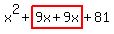 x%5E2%2Bhighlight%289x%2B9x%29%2B81