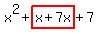 x%5E2%2Bhighlight%28x%2B7x%29%2B7