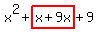 x%5E2%2Bhighlight%28x%2B9x%29%2B9
