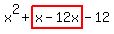 x%5E2%2Bhighlight%28x-12x%29-12