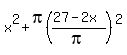 x%5E2%2Bpi%28%2827-2x%29%2Fpi%29%5E2