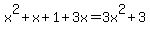 x%5E2%2Bx%2B1%2B3x=3x%5E2%2B3