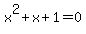 x%5E2%2Bx%2B1=0