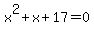 x%5E2%2Bx%2B17=0
