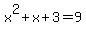 x%5E2%2Bx%2B3=9