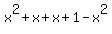x%5E2%2Bx%2Bx%2B1-x%5E2