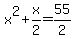 x%5E2%2Bx%2F2=55%2F2
