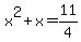 x%5E2%2Bx=11%2F4
