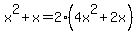 x%5E2%2Bx=2%2A%284x%5E2%2B2x%29