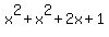 x%5E2%2Bx%5E2%2B2x%2B1