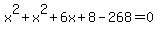 x%5E2%2Bx%5E2%2B6x%2B8-268=0