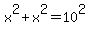 x%5E2%2Bx%5E2=10%5E2