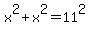x%5E2%2Bx%5E2=11%5E2