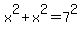 x%5E2%2Bx%5E2=7%5E2