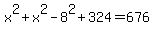 x%5E2%2Bx%5E2-8%5E2%2B324=676