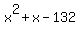 x%5E2%2Bx-132