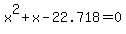 x%5E2%2Bx-22.718=0