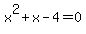 x%5E2%2Bx-4=0