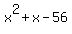 x%5E2%2Bx-56