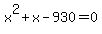 x%5E2%2Bx-930=0