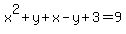 x%5E2%2By%2Bx-y%2B3=9