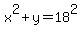 x%5E2%2By=18%5E2