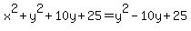 x%5E2%2By%5E2%2B10y%2B25=y%5E2-10y%2B25