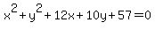 x%5E2%2By%5E2%2B12x%2B10y%2B57=0