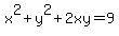 x%5E2%2By%5E2%2B2xy=9