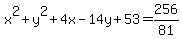 x%5E2%2By%5E2%2B4x-14y%2B53=256%2F81