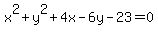 x%5E2%2By%5E2%2B4x-6y-23=0
