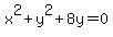 x%5E2%2By%5E2%2B8y=0
