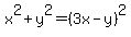 x%5E2%2By%5E2=%283x-y%29%5E2