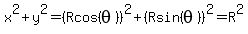 x%5E2%2By%5E2=%28Rcos%28theta%29%29%5E2%2B%28Rsin%28theta%29%29%5E2=R%5E2
