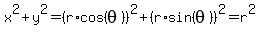 x%5E2%2By%5E2=%28r%2Acos%28theta%29%29%5E2%2B%28r%2Asin%28theta%29%29%5E2=r%5E2