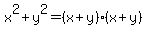 \"x%5E2%2By%5E2=%28x%2By%29%28x%2By%29\"