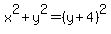 x%5E2%2By%5E2=%28y%2B4%29%5E2