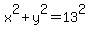 x%5E2%2By%5E2=+13%5E2